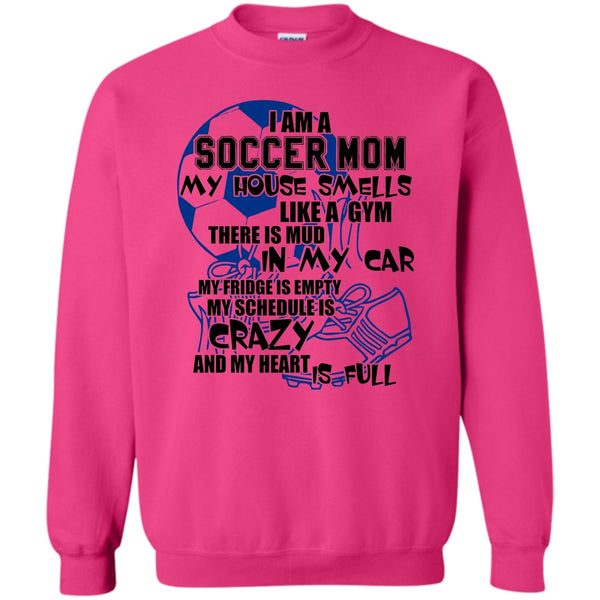 Gift For Mom T Shirt, I'm A Soccer Mom Sweatshirt