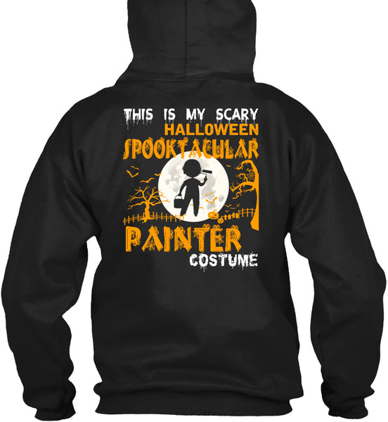 This Is My Scary Halloween T Shirt, Spooktacular Painter Costume T Shirt