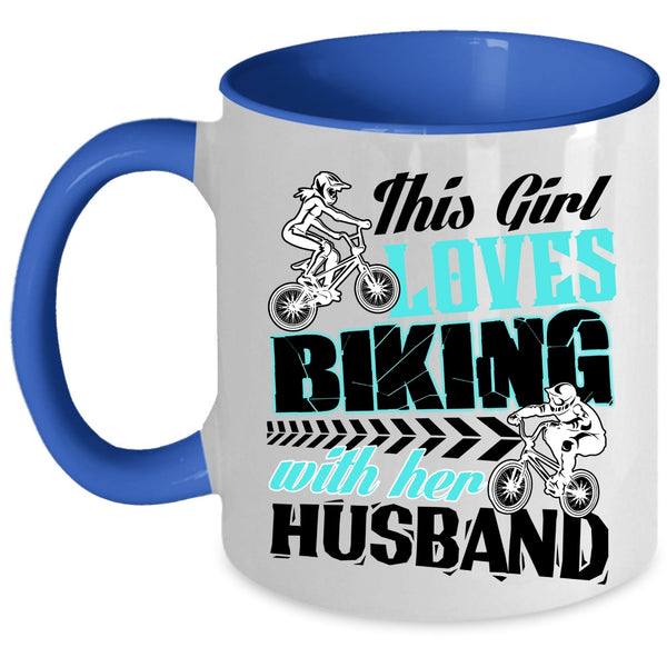 Gift For Wedding Coffee Mug, This Girl Loves Biking With Her Husband Accent Mug