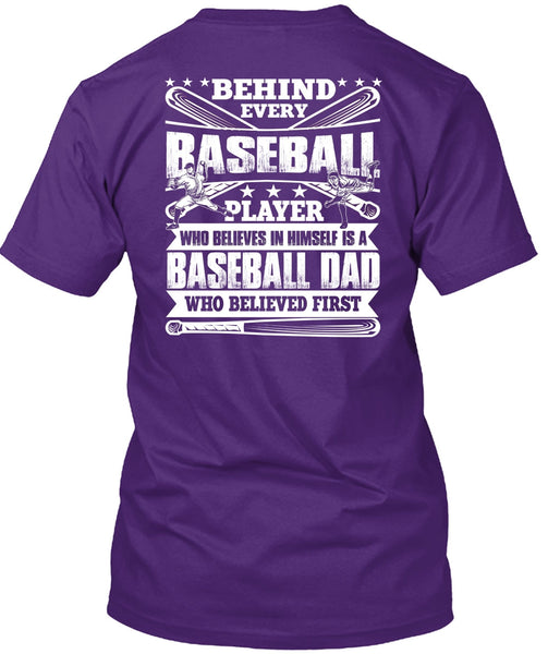 Baseball Dad T Shirt, Behind Every Baseball T Shirt