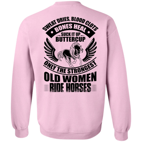 I Love Equestrian T Shirt, Strongest Old Women Ride Horses Sweatshirt
