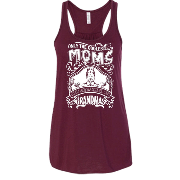 Coolest Moms T Shirt, Get Promoted To Grandmas Tank Top