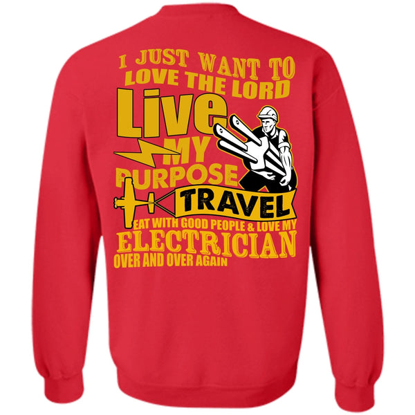 Love The Lord T Shirt, My Purpose Travel Sweatshirt