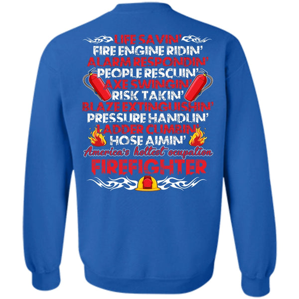 Will Help You Pack T Shirt, I Love Firefighter Sweatshirt