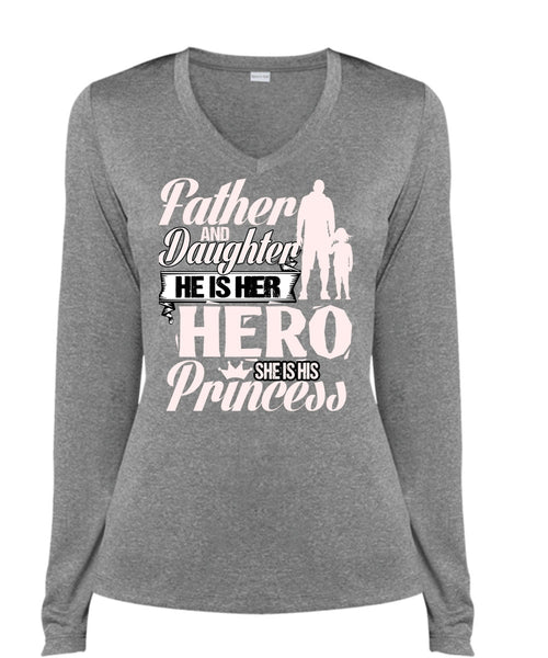 Father And Daughter T Shirt, She Is His Princess T Shirt, Cool Shirt (Ladies LS Heather V-Neck)