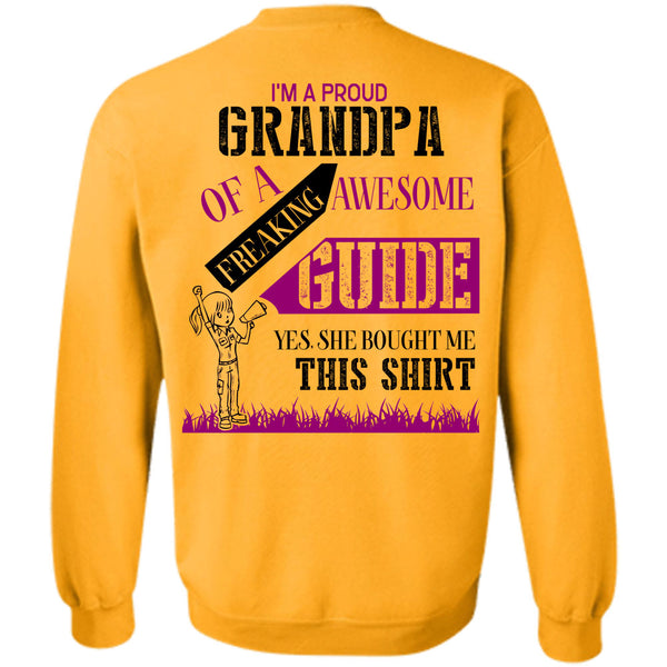 Being A Guide T Shirt, I'm A Proud Grandpa Of A Freaking Awesome Guide Sweatshirt