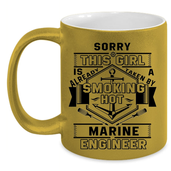 Marry Coffee Mug, This Girl Is Already Taken By A Marine Engineer Accent Mug