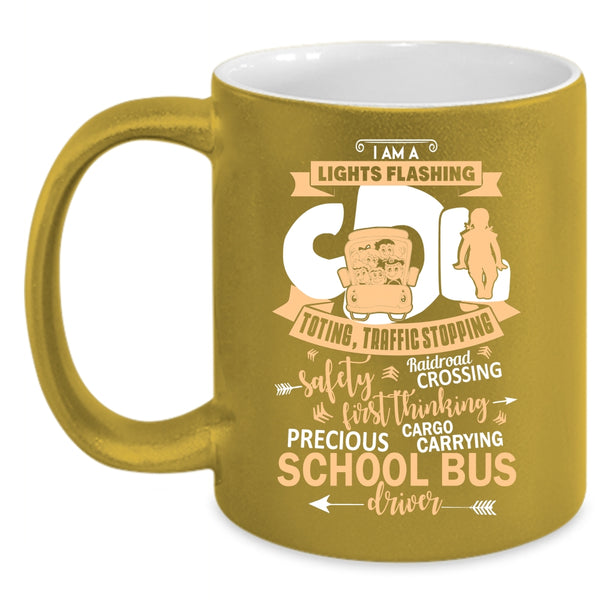 I Am A School Bus Driver Coffee Mug, Cute School Bus Driver Coffee Cup