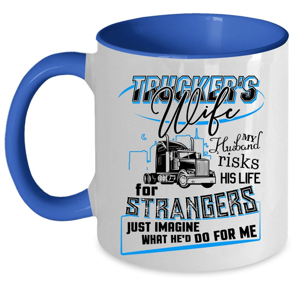 Beautiful Trucker's Wife Coffee Mug, Trucker's Wife Accent Mug