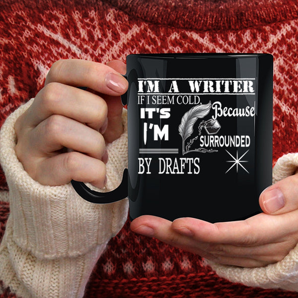 I'm A Writer Coffee Mug, Awesome Gift For Writers Coffee Cup