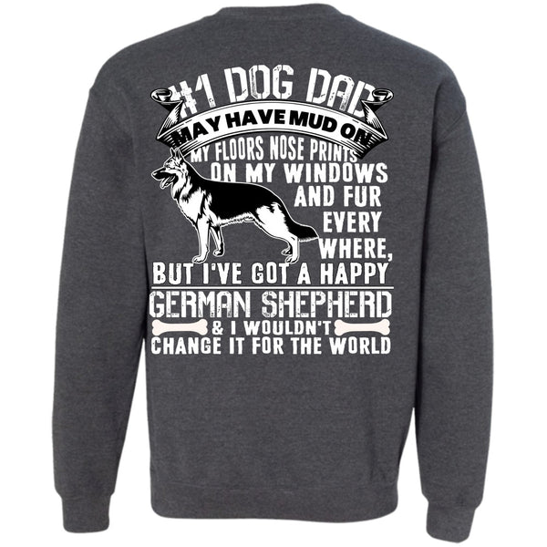 I've Got A Happy German Shepherd T Shirt, I Love My Dog Sweatshirt