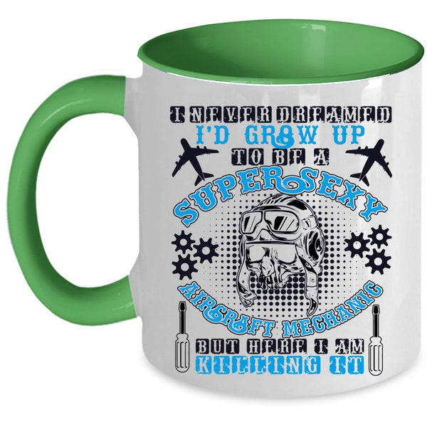 Funny Mechanic Coffee Mug, I'd Grow Up To Be An Aircraft Mechanic Accent Mug