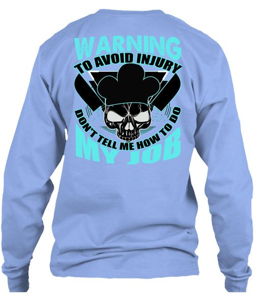 Warning To Avoid Injury T Shirt, I Love Cooking T Shirt