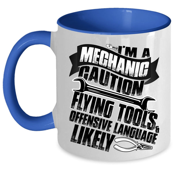 Cool Gift For My Dad Coffee Mug, I'm A Mechanic Accent Mug