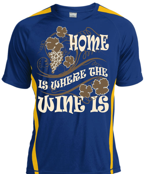 Home Is Where The Wine Is T Shirt, My Favorite T Shirt, Cool Shirt