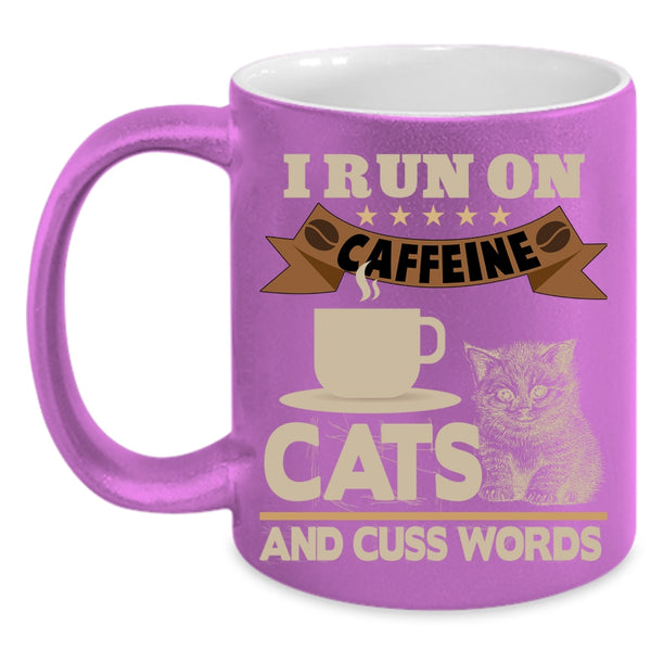 I Run On Caffeine Cats Coffee Mug, Funny Coffee Cup