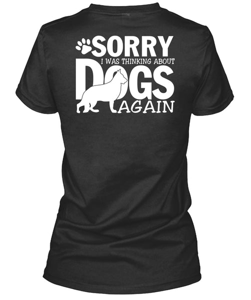 I Was Thinking About Dogs Again T Shirt, My Favorite T Shirt