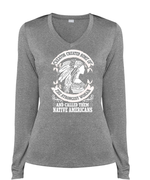 Called Them Native Americans T Shirt, Strongest Woman T Shirt, Cool Shirt (Ladies LS Heather V-Neck)