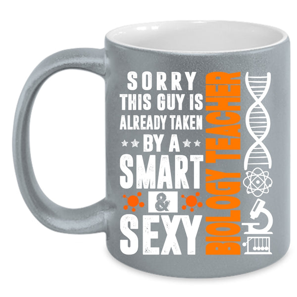 Taken By A Smart Biology Teacher Coffee Mug, Awesome Husband Coffee Cup