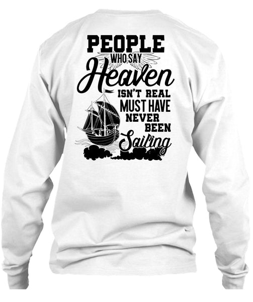 Never Been Sailing T Shirt, I Love Sailor T Shirt
