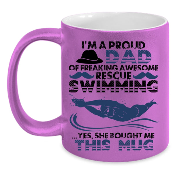 Cool Daddy Coffee Mug, I'm A Proud Dad Of Rescue Swimming Accent Mug