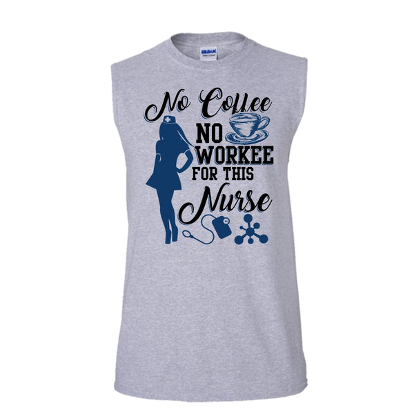 No Coffee No Workee T Shirt, Funny Nurse T Shirt, Awesome t-shirts (Men's Cotton Sleeveless)