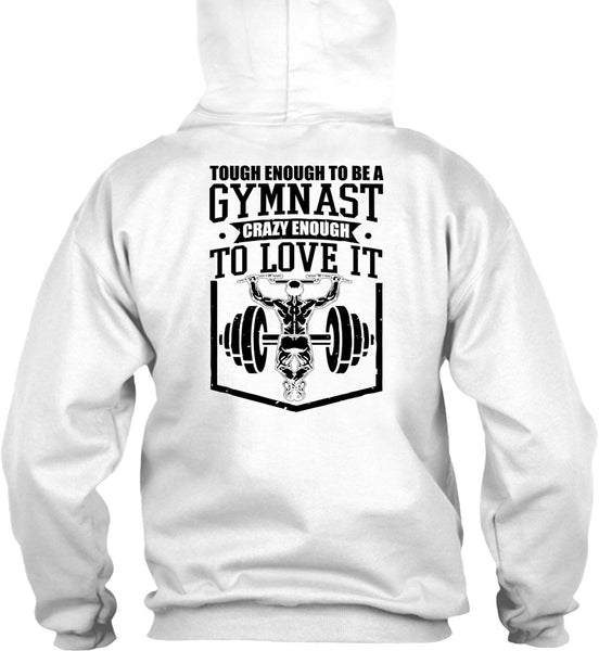 Tough Enough To Be A Gymnast T Shirt, I Love Gym T Shirt