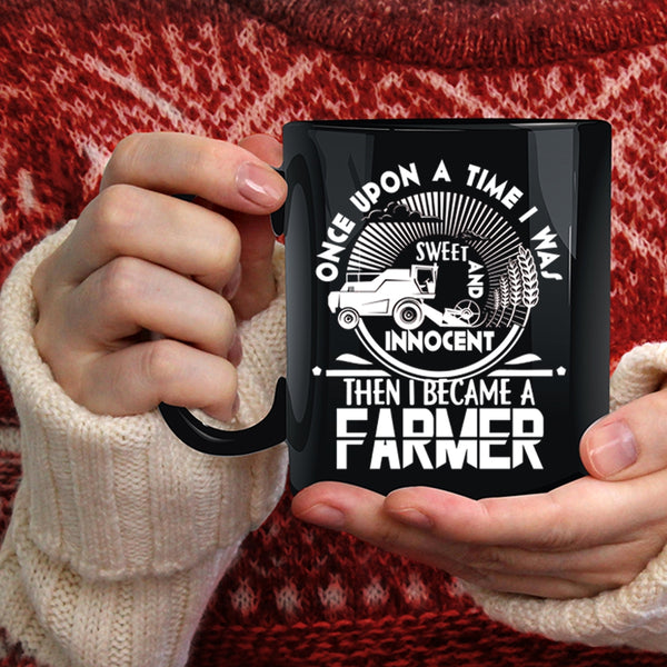 I Became A Farmer Coffee Mug, Cute Farmers Coffee Cup