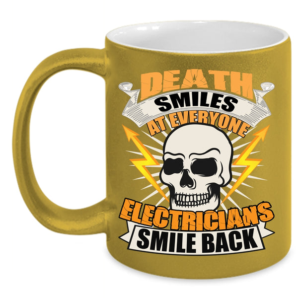 Electricians Smile Back Coffee Mug, Awesome Electricians Coffee Cup