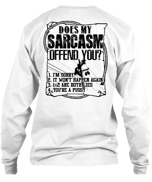 Does Sarcasm Offend You T Shirt, I Love Lineman T Shirt