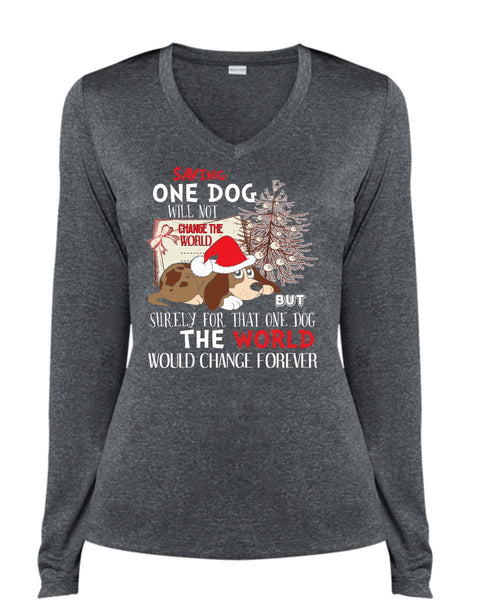 Saving One Dog Will Not Change The World T Shirt, I Love Christmas T Shirt, Cool Shirt (Ladies LS Heather V-Neck)