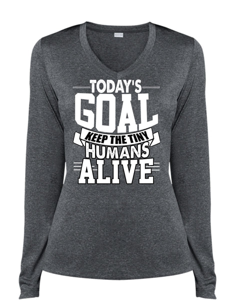 Today's Goal Keep The Tiny Humans Alive T Shirt, Being A Son T Shirt, Cool Shirt (Ladies LS Heather V-Neck)