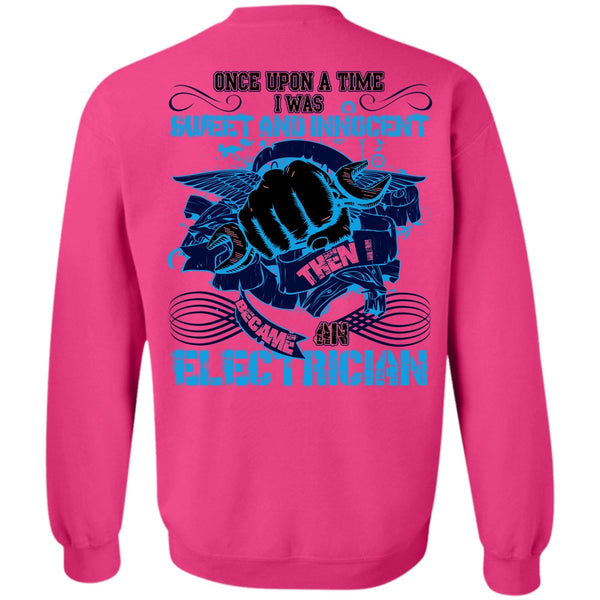 I Love Electrician T Shirt, I Became An Electrician Sweatshirt