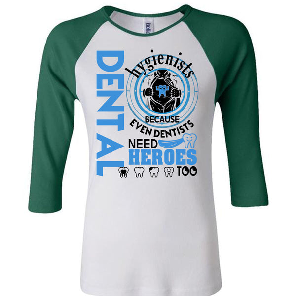 Being A Dental Hygienists T Shirt, I Love Dentist T Shirt, Awesome T-Shirts