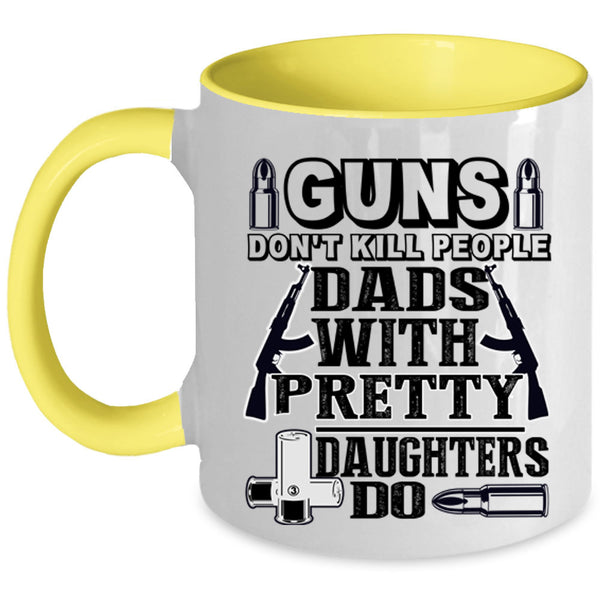 My Family Coffee Mug, Dads With Pretty Daughters Accent Mug