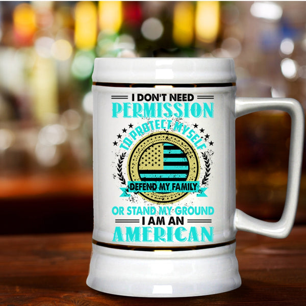 Cute Gift For American Beer Stein 22oz, I Am An American Beer Mug