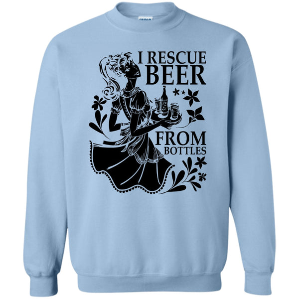 I Love Drink T Shirt, I Rescue Beer From Bottles Sweatshirt