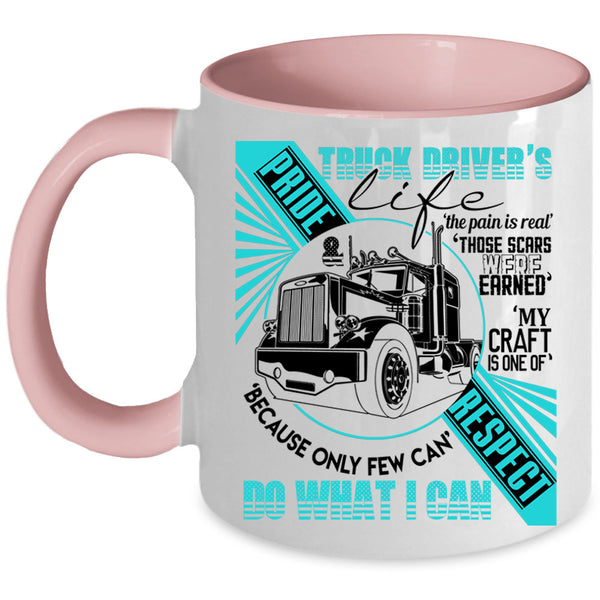Funny Gift For Trucker Coffee Mug, Truck Driver's Life Accent Mug