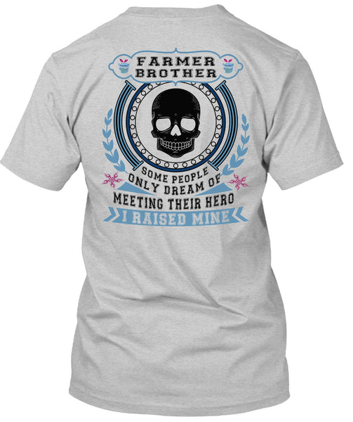 Being A Farmer Brother T Shirt, My Job T Shirt