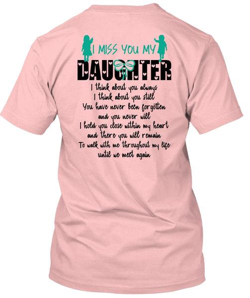 I Miss You My Daughter T Shirt, I Love Daughter T Shirt