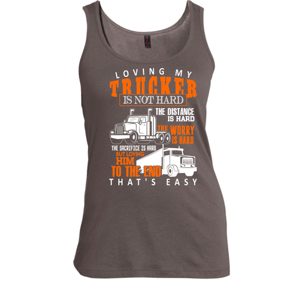 Loving My Trucker T Shirt, Gift For Trucker Tank Top