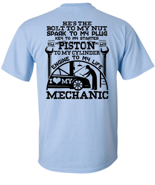 Engine To My Life T Shirt, Being A Mechanic T Shirt