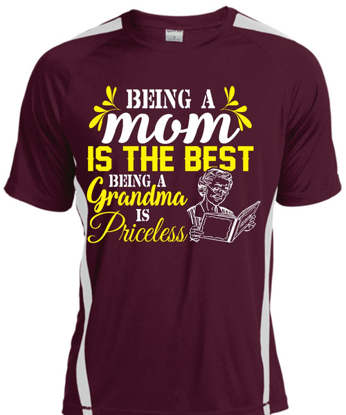 Being A Mom Is The Best Being A Grandma Is Priceless T Shirt, My Love T Shirt