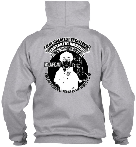 Police In The World Ever T Shirt, I Love Police T Shirt