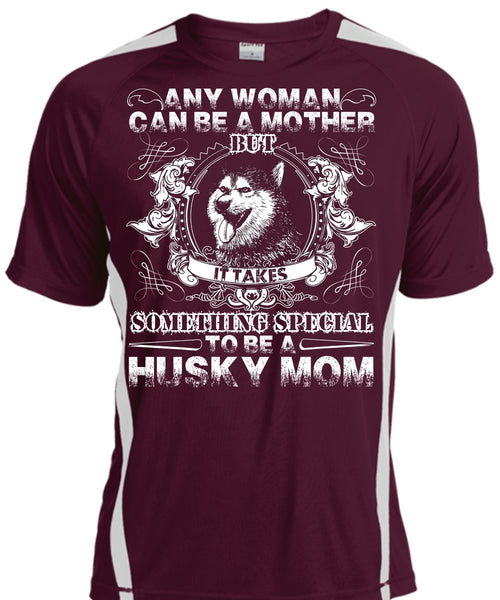 To Be A Husky Mom T Shirt, Can Be A Mother T Shirt, Cool Shirt