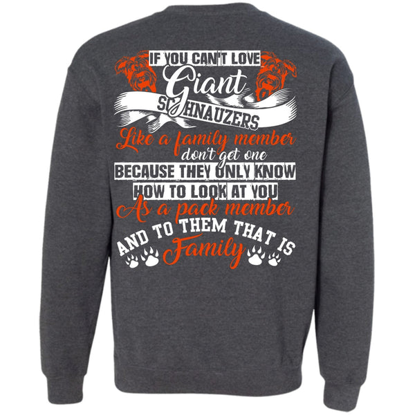 Like A Family Member T Shirt, I Love Dog Sweatshirt