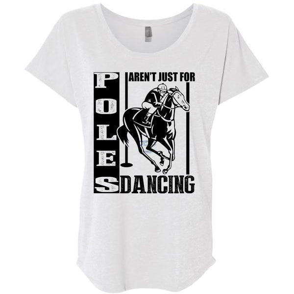 Poles Aren't Just For Dancing T Shirt, I Love Equestrian T Shirt, Awesome T-Shirts