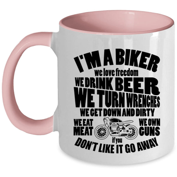 We Love Freedom We Drink Beer Coffee Mug, I'm A Biker Accent Mug