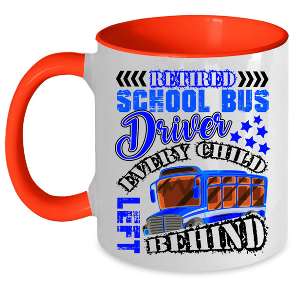 Cool Retirement Coffee Mug, Retired School Bus Driver Accent Mug