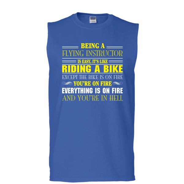 Being A Flying Intructor Shirt, It's Like A Riding A Bike Shirt (Men's Cotton Sleeveless)